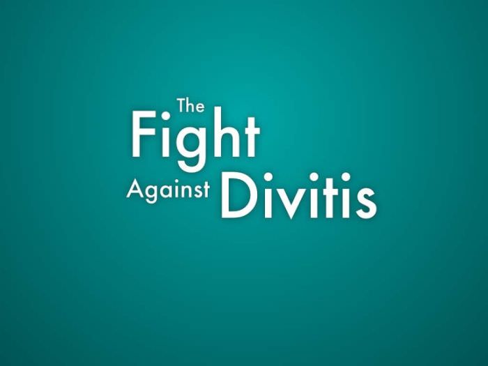 Fight Against Divitis