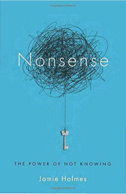 Nonsense: The Power of Not Knowing Cover