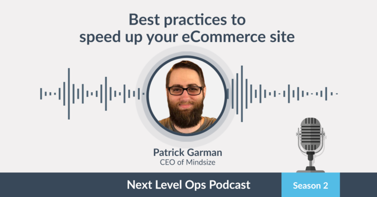 Podcast | How to Speed Up Your eCommerce Site (and Increase Conversions)