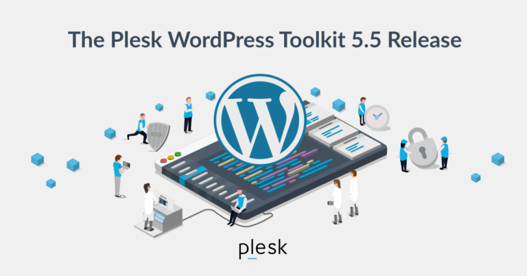 The Plesk WordPress Toolkit 5.5 Now Available